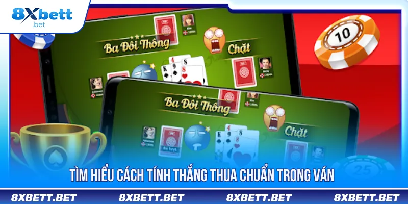 Cách Chơi Tiến Lên 8XBET - Tăng Tỷ Lệ Thắng Cho Newbie 3 Cách chơi tiến lên hướng dẫn tính thắng thua chuẩn