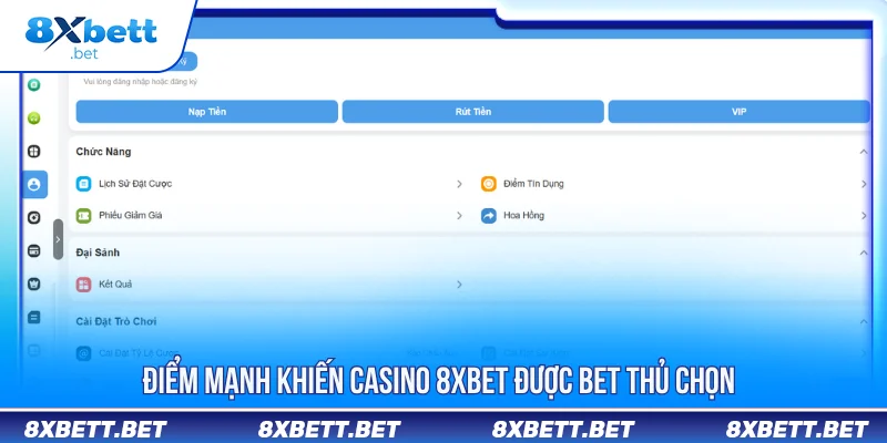 CASINO 8XBET 2 Điểm mạnh khiến casino 8XBET được bet thủ chọn