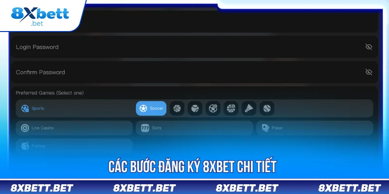 ĐĂNG KÝ 8XBET 2 Đăng ký 8XBET hướng dẫn