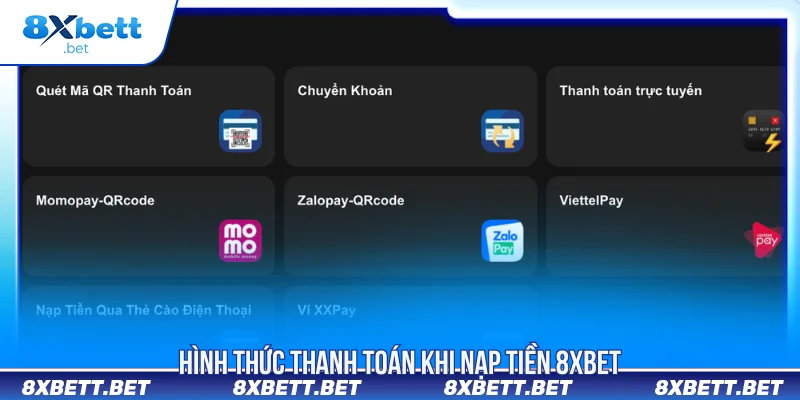 Nạp Tiền 8XBET 1 Nạp tiền 8XBET các phương thức phổ biến