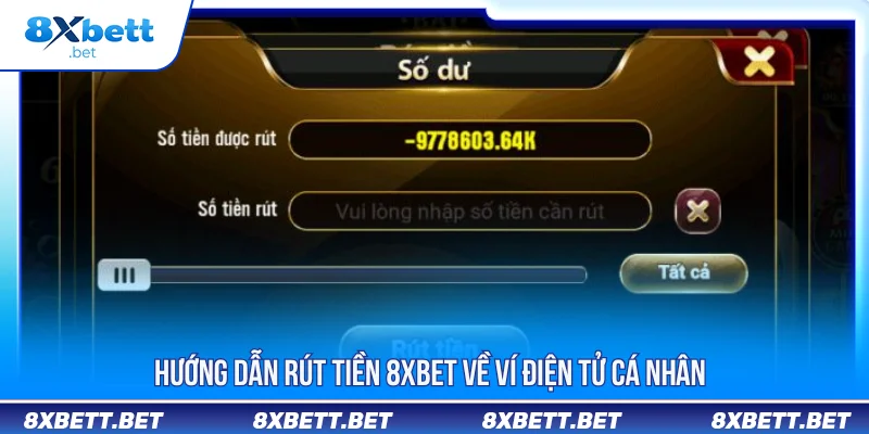 rút tiền 8xbet 3 Rút tiền 8XBET về ví điện tử cá nhân